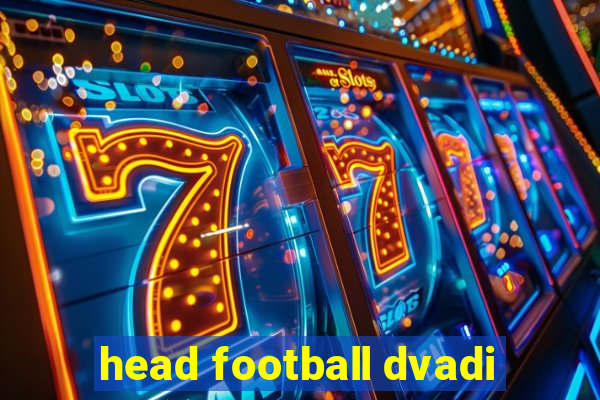 head football dvadi